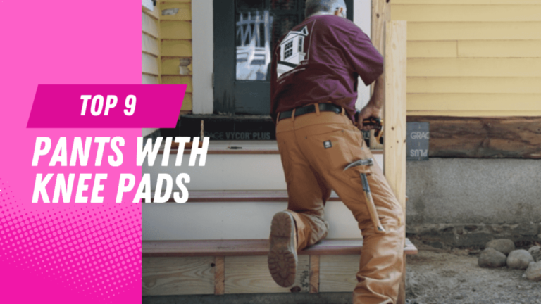 Top 9 Pants with Knee Pads: Experience Ultimate Comfort and Protection